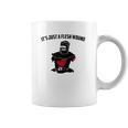 Its Just A Flesh Wound Coffee Mug