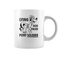 Lying Dog Faced Pony Soldier Coffee Mug