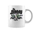 My Money Don’T Jiggle It Folds Tiktok Trending My Money Don’T Jiggle Jiggle It Folds Tiktok Trending Coffee Mug