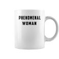 Phenomenal Woman Empowering Gift For Women Coffee Mug