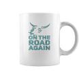 On The Road Again Traveling Road Warrior Coffee Mug