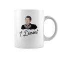 Ruth Bader Dissent Coffee Mug