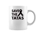 Save The Tatas Coffee Mug