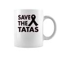 Save The Tatas Coffee Mug