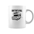 Shitters Full Funny Camper Camping Coffee Mug