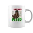 Sloth Stoner September Marijuana Weed Ganja Gift Coffee Mug