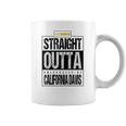 Straight Outta University Of California Davis Funny Gift Coffee Mug