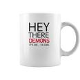 Unsolved Hey There Demons Girl Coffee Mug