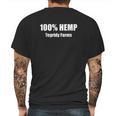 100 Hemp Tegridy Farms Funny Mens Back Print T-shirt