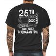 25Th Birthday In Quarantine Toilet Paper Party Mens Back Print T-shirt