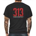 313 Made In Detroit Downtown Motown Motor City Mens Back Print T-shirt