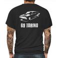 69 Torino American Retro Muscle Cars Street Racing Ford Classic Mens Back Print T-shirt