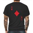 Ace Diamonds Poker Texas Hold Em Deck Cards Playing Costume Mens Back Print T-shirt