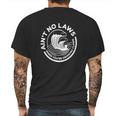 Aint No Laws When You Are Drinking Mens Back Print T-shirt