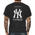 Alway A Yankee Mens Back Print T-shirt