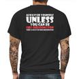 Always Be Yourself Unless You Can Red Reddington Mens Back Print T-shirt