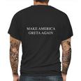 Make America Greta Again T-Shirt Mens Back Print T-shirt