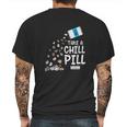 Animal Meme Gift Chill Pill Pun Chinchilla Mens Back Print T-shirt