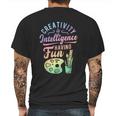 Artist Creativity Is Intelligence Having Fun Art Supply Mens Back Print T-shirt