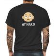 Ay Nako Funny Filipino Philippines Pinoy Pinay Mens Back Print T-shirt