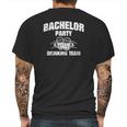 Bachelor Party Drinking Team Funny Stag Gift Mens Back Print T-shirt