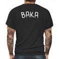 Baka Funny Cute Anime Manga Japanese Word Gift Mens Back Print T-shirt