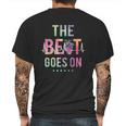 The Beat Goes On Heartbeat Rehab Heart Surgery Heart Gift Mens Back Print T-shirt