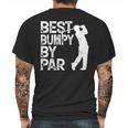 Best Bumpy By Par Golf Gift Mens Back Print T-shirt