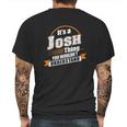 Best Gift For Josh Mens Back Print T-shirt