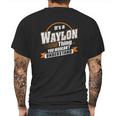 Best Gift For Waylon Mens Back Print T-shirt