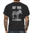 Bet Your Its Bluegrass Music Mens Back Print T-shirt