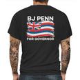 Bj Penn For Governor Of Hawaii Shirt Graphic Design Printed Casual Daily Basic Mens Back Print T-shirt