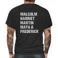 Black History Month Malcolm Harriet Martin Maya & Frederick Mens Back Print T-shirt