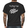 My Blood Type Is Dr Pepper Mens Back Print T-shirt