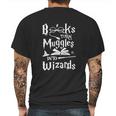 Books Turn Muggles Into Wizards Mens Back Print T-shirt