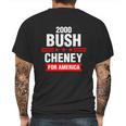 Bush Cheney 2000 Election Campaign Gift Mens Back Print T-shirt