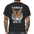 Carole Did It Tiger Mens Back Print T-shirt