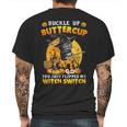 Cat Buckle Up Buttercup You Just Flipped My Witch Mens Back Print T-shirt