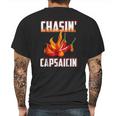 Chasin Capsaicin Funny Spicy Food Pepper Hot Sauce Mens Back Print T-shirt