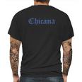 Chicana Hispanic Mens Back Print T-shirt