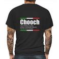 Chooch Italian Slang Funny Sayings Italy Humor Gift Mens Back Print T-shirt