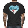 Choose Life Anti Abortion Mens Back Print T-shirt