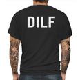 Comical Dilf Funny Dad Gift Husband Mens Back Print T-shirt