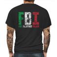 Cool Fbi Full Blooded Italian Funny American Migrates Gift Mens Back Print T-shirt