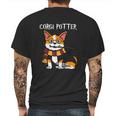 Corgi Potter Gift For Corgi Lovers Funny Pawter Dog Mens Back Print T-shirt