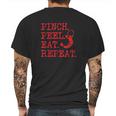 Crawfish Pinch Peel Eat Repeat Crawfish Boil Mens Back Print T-shirt