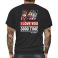 Dad I Love You 3000 Time Mens Back Print T-shirt