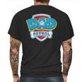 Dad Patrol V2 Mens Back Print T-shirt