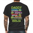 Daddy You Are My Favorite For Super Ninja Mens Back Print T-shirt