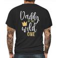 Daddy Of The Wild One Dad Birthday Gifts Mens Back Print T-shirt